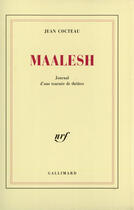 Couverture du livre « Maalesh ; journal d'une tournée de théâtre » de Jean Cocteau aux éditions Gallimard