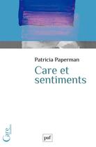 Couverture du livre « Care et sentiments » de Patricia Paperman aux éditions Puf