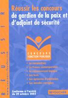 Couverture du livre « Reussir Les Concours De Gardien De La Paix Et D'Adjoint De Securite » de Robert Boisson aux éditions Foucher