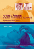 Couverture du livre « Points gâchettes et chaînes fonctionnelles musculaires en ostéopathie et thérapie manuelle » de Richter P Heb aux éditions Maloine