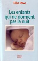 Couverture du livre « Les enfants qui ne dorment pas la nuit » de Dilys Daws aux éditions Payot
