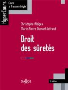 Couverture du livre « Droit des sûretés (5e édition) » de Christophe Albiges et Marie-Pierre Dumont-Lefrand aux éditions Dalloz