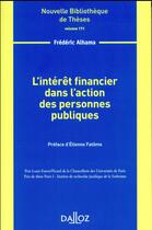 Couverture du livre « L'intérêt financier dans l'action des personnes publiques » de Frederic Alhama aux éditions Dalloz