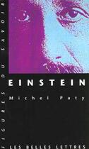 Couverture du livre « Einstein » de Michel Paty aux éditions Belles Lettres