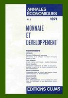 Couverture du livre « Monnaie et développement » de Annales Economiques De L'Universite De Clermont Ferrand aux éditions Cujas
