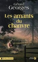 Couverture du livre « Les amants du chanvre » de Gerard Georges aux éditions Presses De La Cite