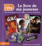 Couverture du livre « 1994 ; le livre de ma jeunesse » de Leroy Armelle et Laurent Chollet aux éditions Hors Collection
