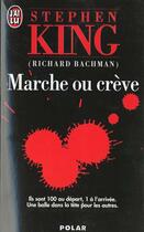 Couverture du livre « Marche ou crève » de Stephen King aux éditions J'ai Lu