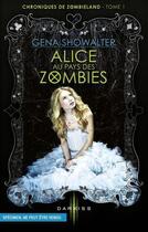 Couverture du livre « Alice au pays des zombies » de Gena Showalter aux éditions Harpercollins