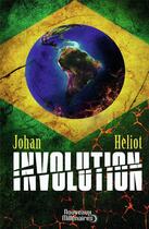 Couverture du livre « Involution » de Johan Heliot aux éditions J'ai Lu