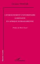 Couverture du livre « L'enseignement universitaire à distance en Afrique subsaharienne » de Gilbert Tsafak aux éditions Editions L'harmattan