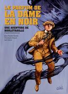 Couverture du livre « Une aventure de Rouletabille Tome 2 : le parfum de la dame en noir » de Christophe Picaud et Jean-Charles Gaudin aux éditions Soleil