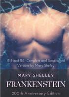 Couverture du livre « Frankenstein or the modern Prometheus : the 200th anniversary edition » de Mary Wollstonecraft Shelley aux éditions Books On Demand
