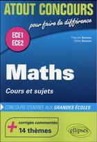 Couverture du livre « Mathematiques - cours et sujets - classes preparatoires ece 1 et ece 2 » de Bouton aux éditions Ellipses