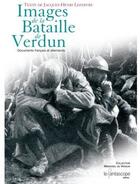 Couverture du livre « Images de la bataille de Verdun ; documents français et allemands » de Jacques-Henri Lefebvre aux éditions Le Fantascope