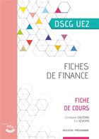 Couverture du livre « Fiches de finance ; fiches de cours du DSCG UE2 (2e édition) » de Christophe Casteras et Severin/Eric aux éditions Corroy