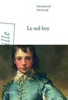 Couverture du livre « Le red boy » de Emmanuel Pernoud aux éditions Arlea