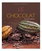 Couverture du livre « Le chocolat » de Jean-Marc Gourbillon aux éditions Magasin Pittoresque