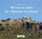 Couverture du livre « Voyage au coeur de l'ardeche villageoise » de Bertrand Priour aux éditions Septeditions