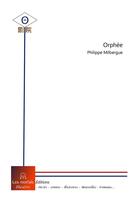 Couverture du livre « Orphee » de Philippe Milbergue aux éditions Les Morfals