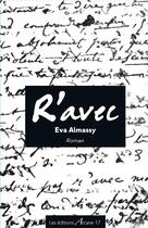 Couverture du livre « R'avec » de Eva Almassy aux éditions Arcane 17