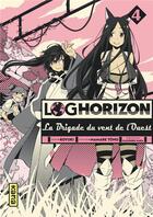 Couverture du livre « Log horizon - la Brigade du vent de l'Ouest Tome 4 » de Mamare Tono et Koyuki aux éditions Kana