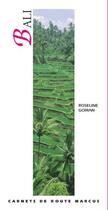 Couverture du livre « Bali ; excursions à Lombok, Java-Est et Sulawesi (édition 2011) » de Roseline Goiran aux éditions Marcus Nouveau