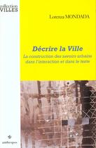 Couverture du livre « Decrire La Ville » de Lorenza Mondada aux éditions Economica