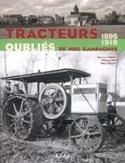 Couverture du livre « Tracteurs oubliés de nos campagnes » de Bernard Gibert aux éditions Etai