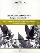 Couverture du livre « Les pôles de compétitivité ; que peut-on en attendre ? » de Duranton et Mayer et Mayneris et Martin aux éditions Editions Rue D'ulm