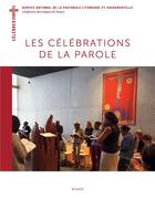 Couverture du livre « Les célébrations de la parole » de Bernadette Melois aux éditions Mame