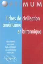 Couverture du livre « Fiches de civilisation américaine et britannique » de Fichaux/Loubignac aux éditions Ellipses