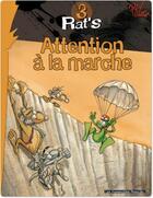 Couverture du livre « Rat's t.3 ; attention à la marche » de Ptiluc aux éditions Humanoides Associes