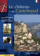 Couverture du livre « Le château de castelnaud » de Durand-Lachaud-Herle aux éditions Ouest France