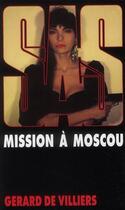 Couverture du livre « SAS T.99 ; mission à Moscou » de Gerard De Villiers aux éditions Malko
