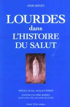 Couverture du livre « Lourdes dans l'histoire du salut » de Henri Berger aux éditions Tequi