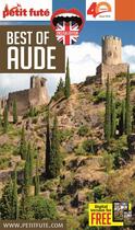 Couverture du livre « GUIDE PETIT FUTE ; THEMATIQUES ; best of Aude (édition 2016) » de  aux éditions Le Petit Fute