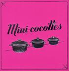 Couverture du livre « Mini-cocottes ; coffret collector » de Thomas Feller aux éditions First