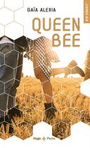 Couverture du livre « Queen bee » de Gaia Alexia aux éditions Hugo Poche