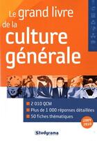 Couverture du livre « Le grand livre de la culture générale (3e édition) » de Marie J. Berchoud aux éditions Studyrama