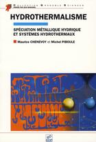 Couverture du livre « Hydrothermalisme » de Chene et Piboule aux éditions Edp Sciences