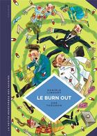 Couverture du livre « La petite bédéthèque des savoirs t.28 : le burn out ; travailler à perdre la raison » de Daniele Linhart aux éditions Lombard