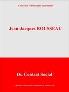 Couverture du livre « Du contrat social » de Jean-Jacques Rousseau aux éditions Edition Numerique Europeenne