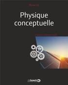 Couverture du livre « Physique conceptuelle » de Mohamed Ayadim et Paul Hewitt aux éditions De Boeck Superieur