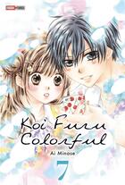 Couverture du livre « Koi Furu Colorful t.7 » de Ai Minase aux éditions Panini