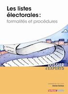 Couverture du livre « Les listes électorales ; formalités et procédures » de Damien Dutrieux aux éditions Territorial
