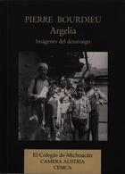 Couverture du livre « Argelia » de Pierre Bourdieu aux éditions Centro De Estudios Mexicanos
