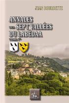 Couverture du livre « Annales des Sept Vallées du Labédaa Tome 1 » de Jean Bourdette aux éditions Editions Des Regionalismes