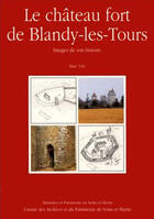 Couverture du livre « Le Chateau Fort De Blandy Les Tours Yvelin » de Vire Marc aux éditions Flohic