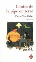 Couverture du livre « Contes de la pipe en terre » de Pierre Mac Orlan aux éditions Terre De Brume
